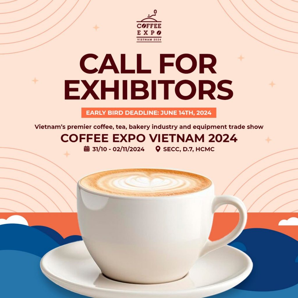 CEV 2024 Call for Exhibitors Coffee Expo Vietnam